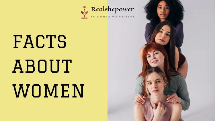 4 Weird And Fascinating Facts About Women You Never Knew