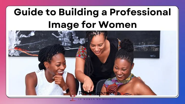 The Power Of Professional Image: Why It Matters And How To Build It 1 The Power Of Professional Image: Why It Matters And How To Build It