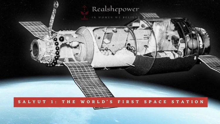 Salyut 1: The Launch That Changed Space Exploration Forever