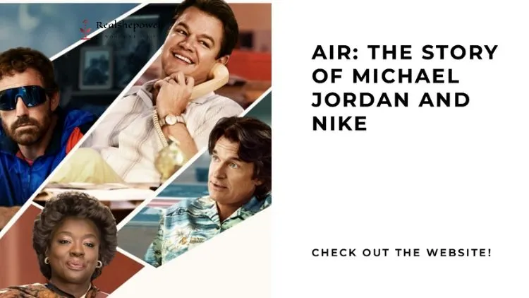 Air: The Story Of Michael Jordan And Nike