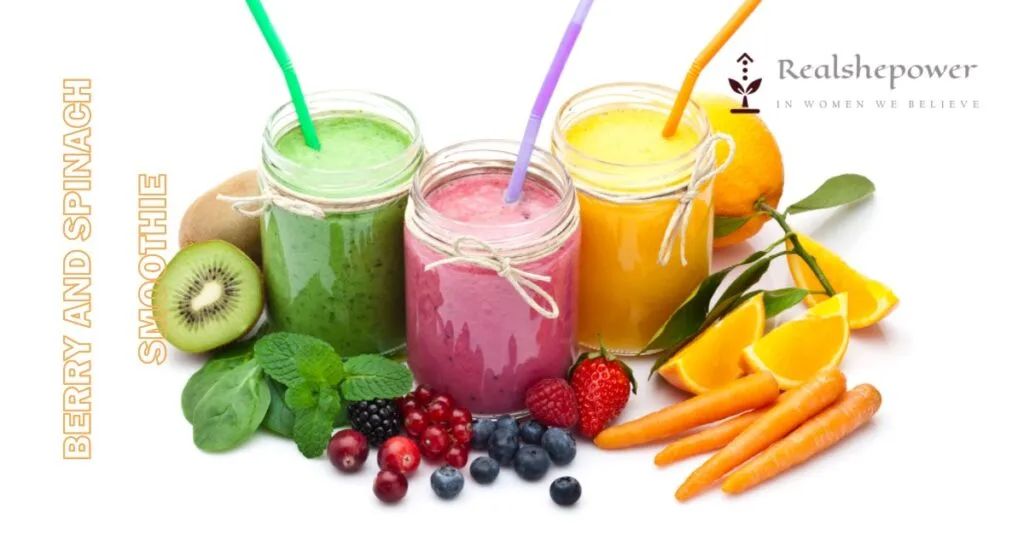 5 Delicious And Nutritious Weight-Loss Food Recipes For A Healthy Journey 13 Berry And Spinach Smoothie