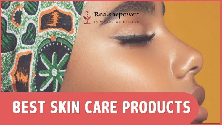 What Are The Best Skin Care Products? Discover The Ultimate Guide To Achieving Radiant Skin 1 What Are The Best Skin Care Products? Discover The Ultimate Guide To Achieving Radiant Skin