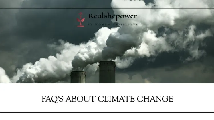 The Shocking Facts About Climate Change That Will Leave You Bewildered 4 Faqs: The Shocking Facts About Climate Change That Will Leave You Bewildered