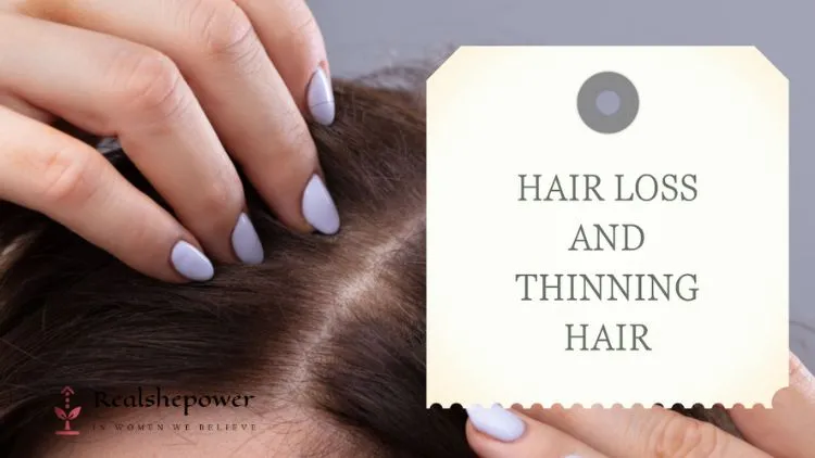 Hair Loss And Thinning Hair
