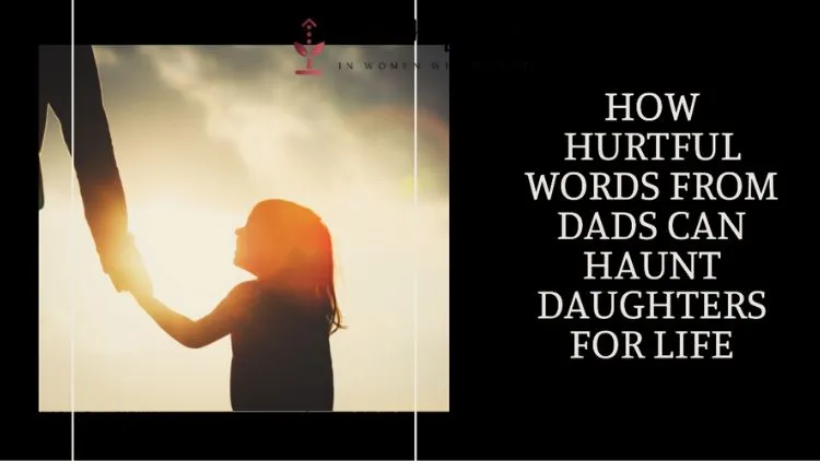 Hurtful Words From Dads