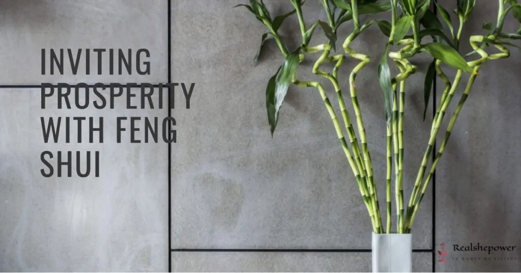 Harnessing The Power Of Feng Shui For Prosperity In Your Home 4 In Conclusion: Inviting Prosperity With Feng Shui