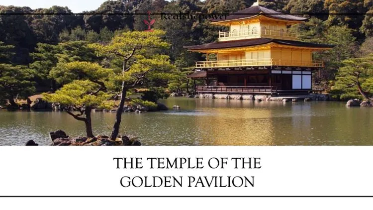 22 Best Temples Around The World: Exploring Sacred Wonders 17 The Temple Of The Golden Pavilion