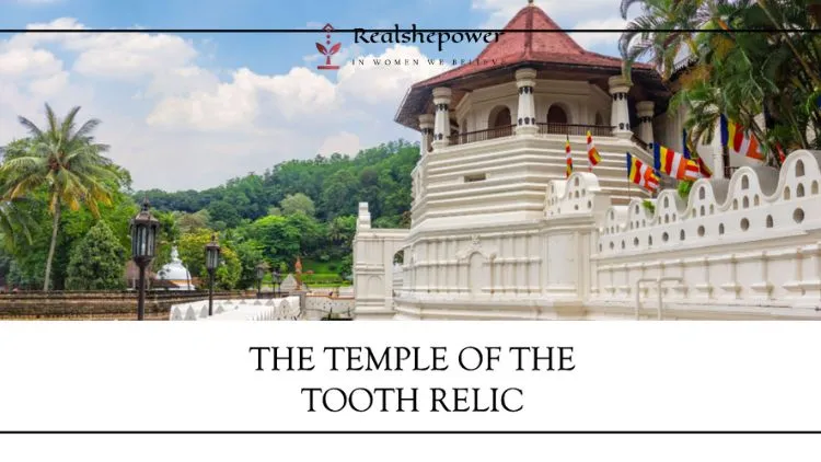 22 Best Temples Around The World: Exploring Sacred Wonders 11 The Temple Of The Tooth Relic