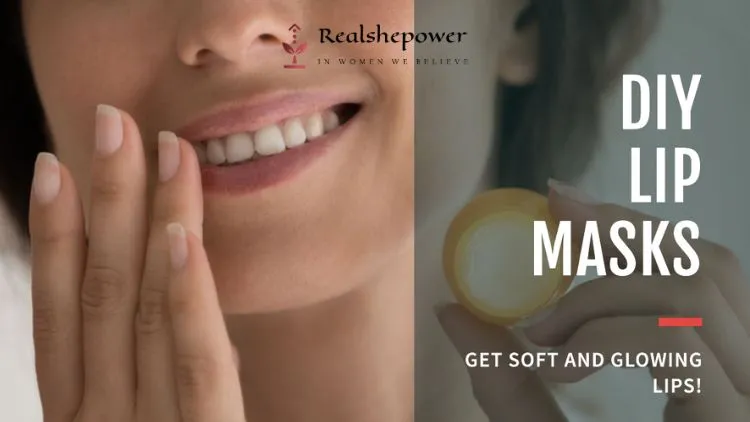 Diy Lip Masks: Pamper Your Lips For Naturally Beautiful Results 1 Diy Lip Masks: Pamper Your Lips For Naturally Beautiful Results