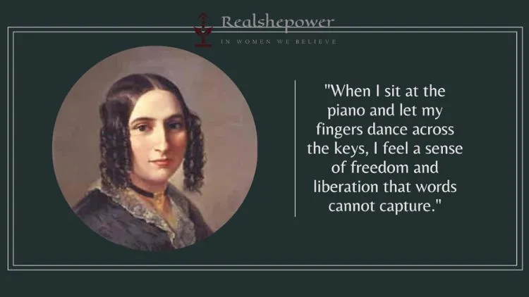 Fanny Mendelssohn: A Musical Prodigy | Unveiling The Brilliance Of A Hidden Talent 3 &Quot;When I Sit At The Piano And Let My Fingers Dance Across The Keys, I Feel A Sense Of Freedom And Liberation That Words Cannot Capture.&Quot;