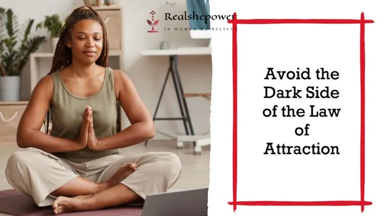 The Dark Side Of The Law Of Attraction: When Positive Thinking Becomes Toxic 2 Image Depicting A Person Meditating In Front Of A Sunset With Their Eyes Closed And Hands In A Prayer Position. The Text Overlay Reads 'How To Avoid The Dark Side Of The Law Of Attraction'