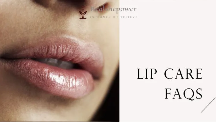 25 Lip Care Tips: Achieve Luscious And Healthy Lips Naturally 5 Faqs About Lip Care