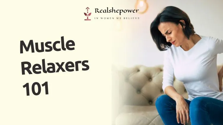 How Do Muscle Relaxers Make You Feel? 2 A Woman Holding Her Back In Pain, Indicating The Need For Muscle Relaxers. This Article Explores The Benefits And Drawbacks Of Muscle Relaxers, As Well As Tips For Using Them Safely And Effectively. It Includes Faqs And Expert Advice To Help Readers Make Informed Decisions About Muscle Relaxer Use.