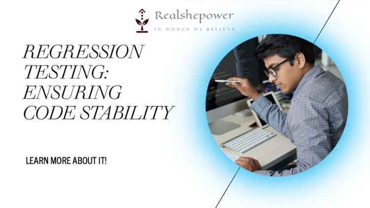 Mastering The Art Of Regression Testing: Ensuring Code Stability 1 Mastering The Art Of Regression Testing: Ensuring Code Stability