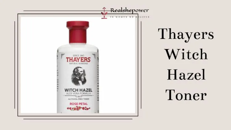 Discover The Magic Of Thayers Witch Hazel Toner For Clear And Glowing Skin