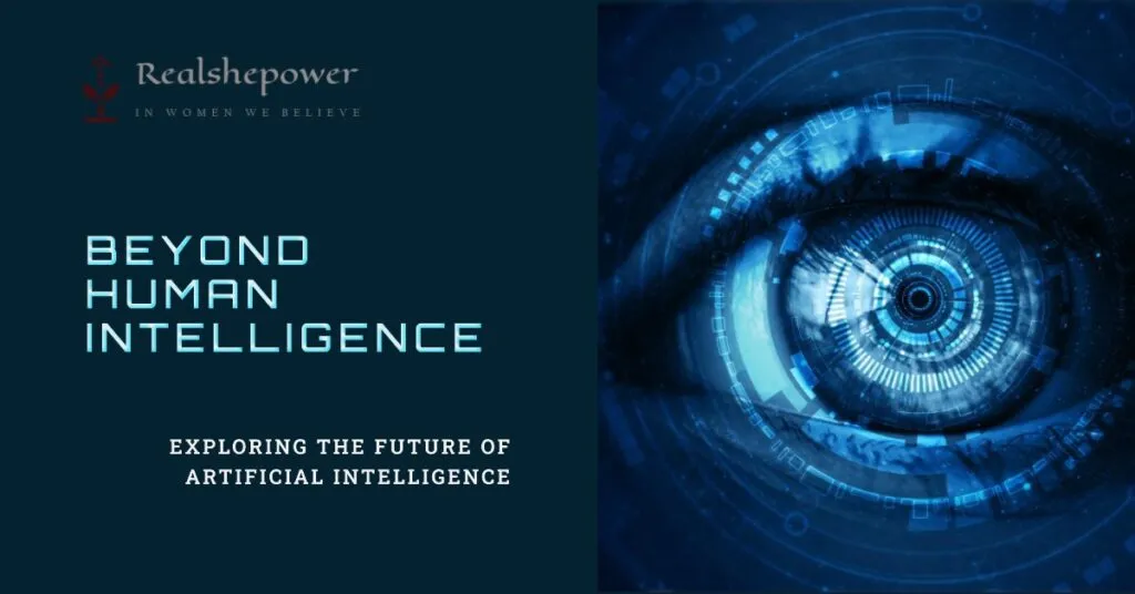 Artificial Intelligence: Beyond Human Intelligence