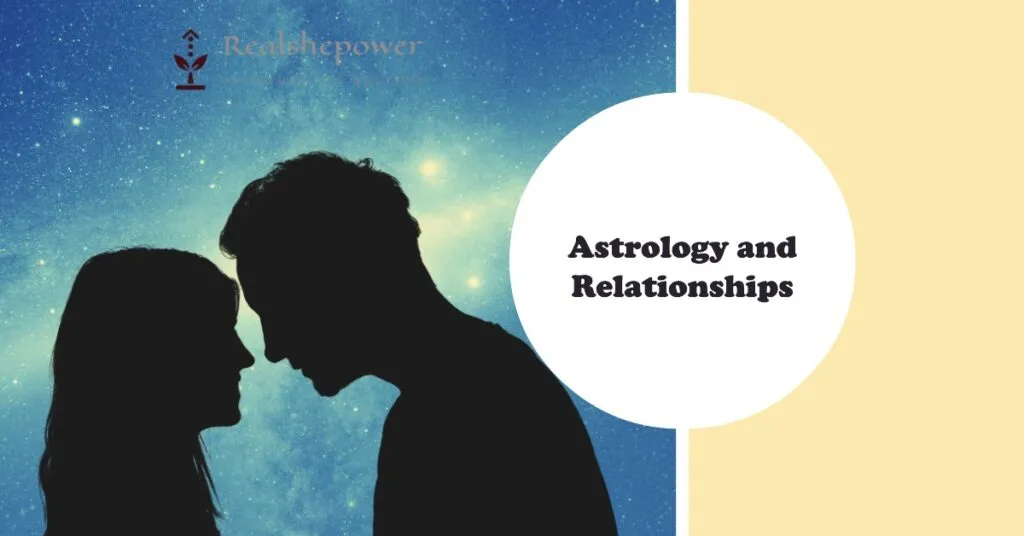 Astrology And Relationships