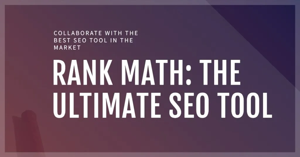 Dominate Digital Rankings | 7 Reasons Why Rank Math Seo Is The Ultimate Game-Changer In Seo Tools 11 Rank Math: The Collaborative Champion Of Seo Tools