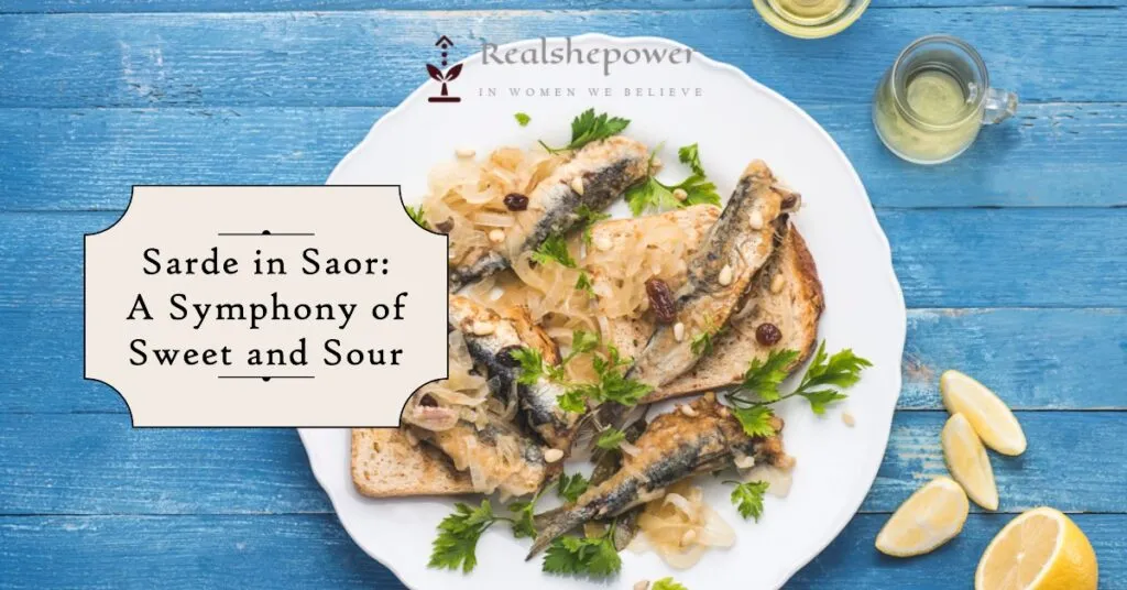 Sarde In Saor: A Symphony Of Sweet And Sour