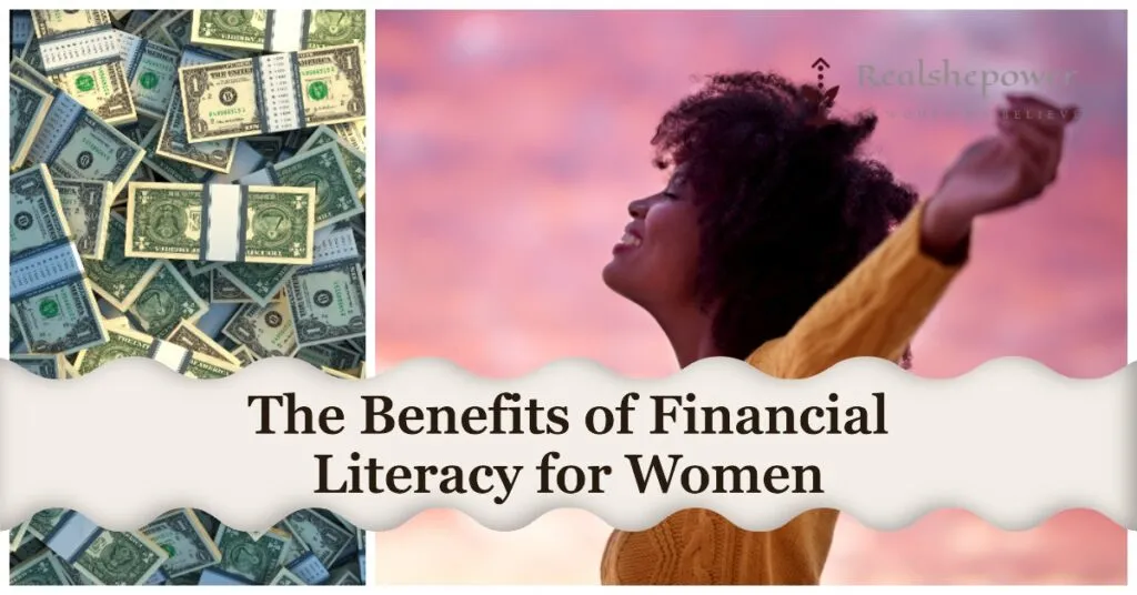 Financially Fearless: Why Financial Literacy Is Vital For Women 2 The Benefits Of Financial Literacy For Women