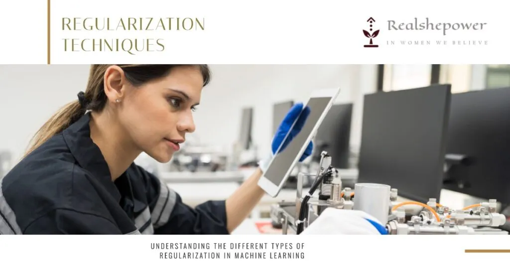 What Is Regularization In Machine Learning? 3 Types Of Regularization Techniques