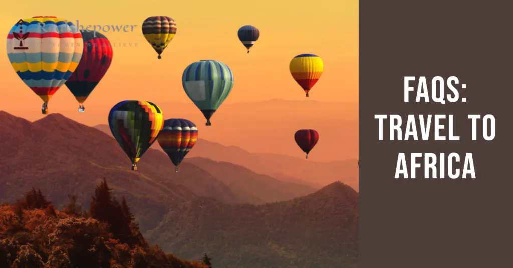 Faqs: Travel To Africa