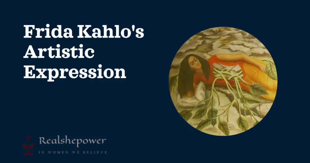 Frida Kahlo'S Artistic Expression
