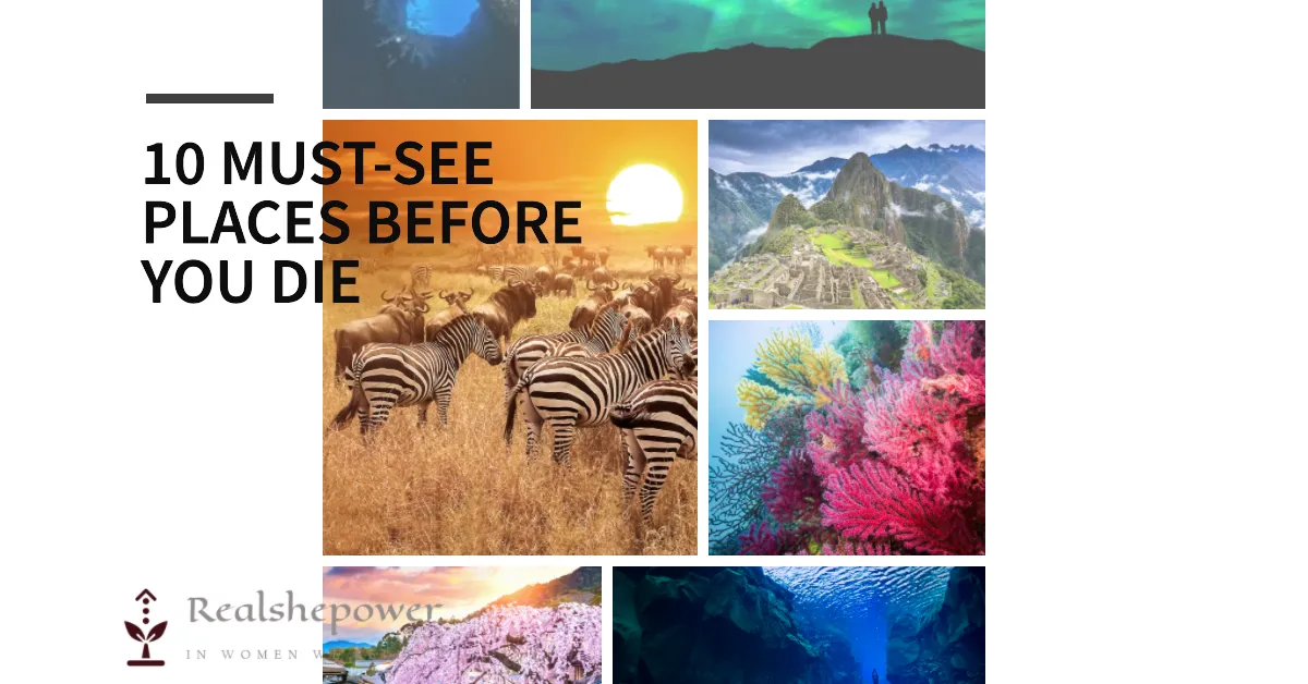 Bucket List Destinations: 10 Must-See Places Before You Die 1 Bucket List Destinations: 10 Must-See Places Before You Die