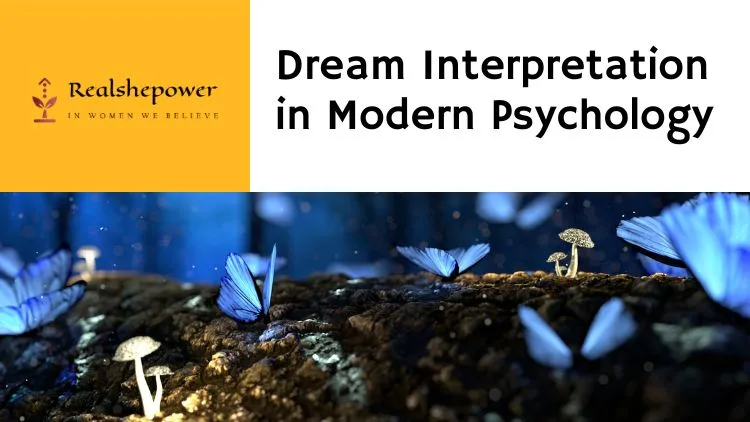 Dream Interpretation In Modern Psychology: Contemporary Significance Of Dreams 1 Dream Interpretation In Modern Psychology: Contemporary Significance Of Dreams