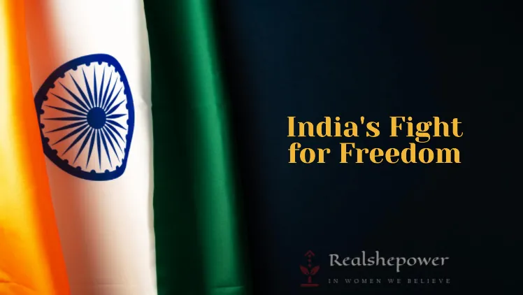 India’s Fight For Independence