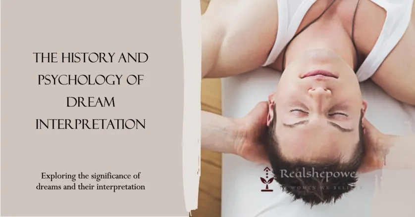 Dream Interpretation In Modern Psychology: Contemporary Significance Of Dreams 2 The Evolution Of Dream Interpretation: A Historical And Psychological Odyssey