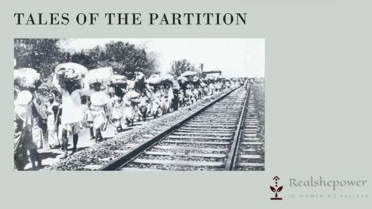 Unheard Stories Of Partition: Tales From The Margins Of India'S Tryst With Destiny 5 Unheard Stories Of Partition: Tales From The Margins Of India’S Tryst With Destiny