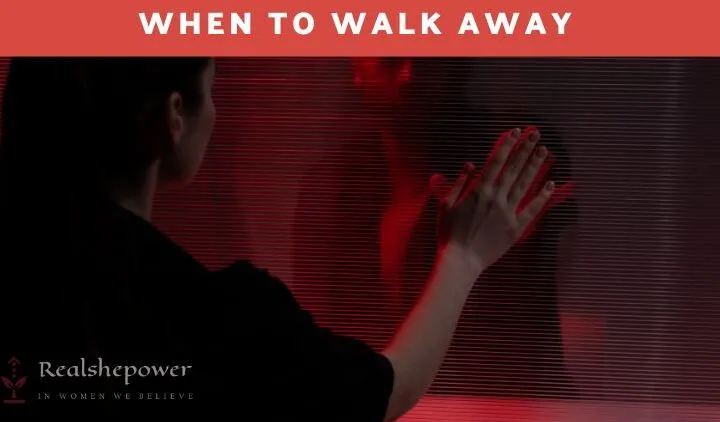 When To Walk Away: Recognizing The Signs Of A Toxic Relationship And Taking Steps Towards Self-Care 3 When To Walk Away: Recognizing The Signs Of A Toxic Relationship And Taking Steps Towards Self-Care
