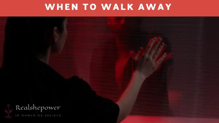 When To Walk Away: Recognizing The Signs Of A Toxic Relationship And Taking Steps Towards Self-Care 1 When To Walk Away: Recognizing The Signs Of A Toxic Relationship And Taking Steps Towards Self-Care