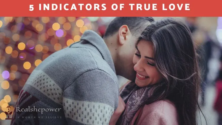 5 Signs He'S Husband Material (But Don'T Miss These Red Flags!) 2 5 Indicators Of True Love