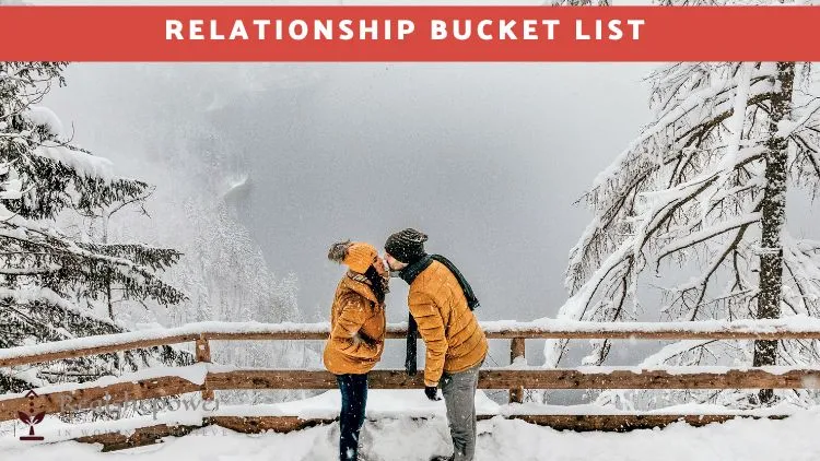 20 Thrilling Adventures For Two: Building A Relationship Bucket List 1 20 Thrilling Adventures For Two: Building A Relationship Bucket List