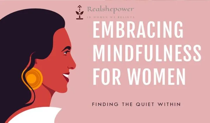 Finding The Quiet Within: Embracing Mindfulness And Mental Health Practices For Women 2 Finding The Quiet Within: Embracing Mindfulness And Mental Health Practices For Women