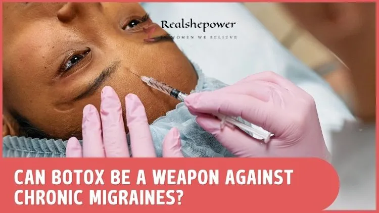 Beyond Beauty: Exploring Botox As A Weapon Against Chronic Migraines 1 Beyond Beauty: Exploring Botox As A Weapon Against Chronic Migraines