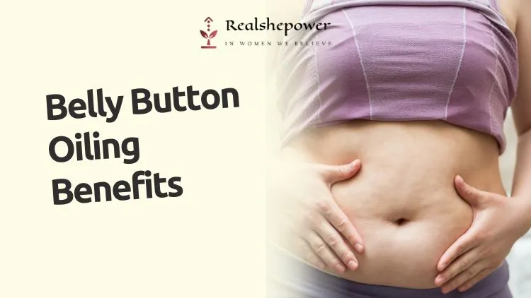7 Surprising Benefits Of Applying Oil In Your Belly Button Every Night Before Sleeping 1 7 Surprising Benefits Of Applying Oil In Your Belly Button Every Night Before Sleeping
