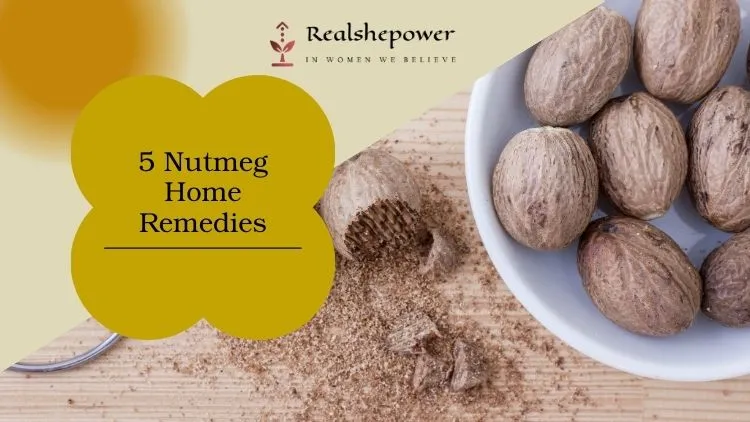 5 Nutmeg Home Remedies: From Digestion To Sleep 1 5 Nutmeg Home Remedies: From Digestion To Sleep