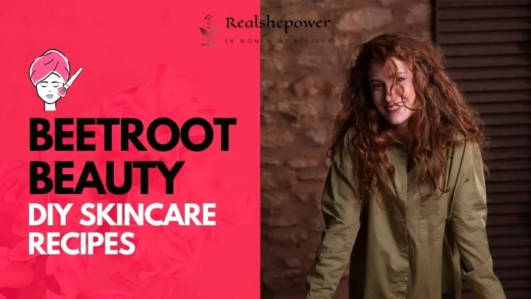 The Beetroot Skincare Revolution: 3 Must-Try Diy Recipes 1 The Beetroot Skincare Revolution: 3 Must-Try Diy Recipes