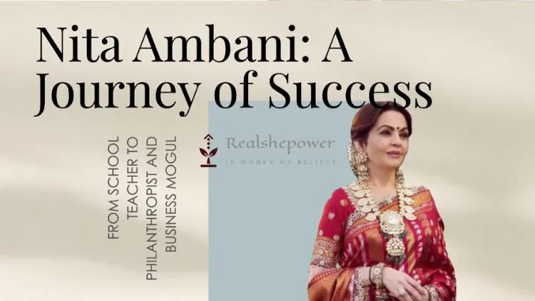 Nita Ambani: From School Teacher To Philanthropist And Business Mogul 1 Nita Ambani: From School Teacher To Philanthropist And Business Mogul