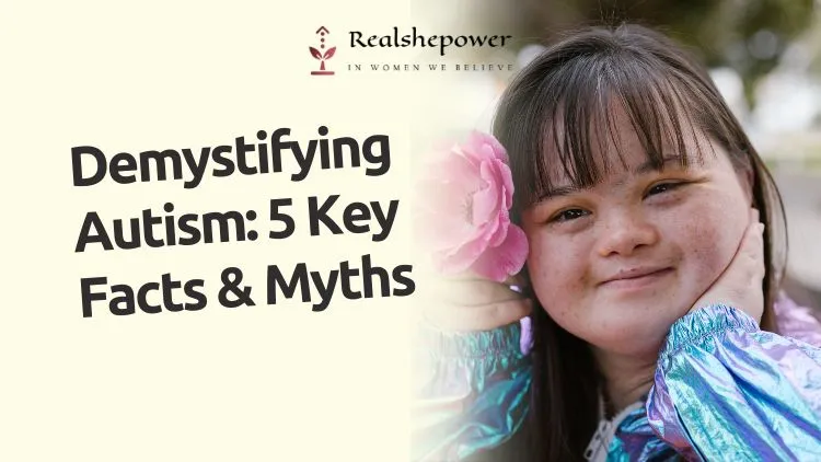 5 Essential Facts And Myths Debunked About Autism Spectrum Disorder 1 5 Essential Facts And Myths Debunked About Autism Spectrum Disorder