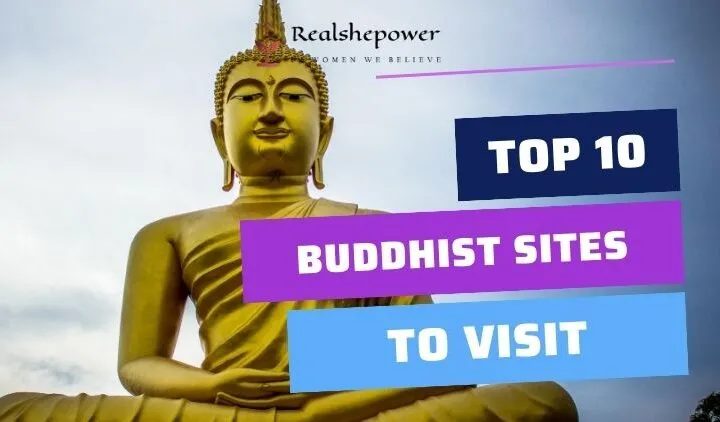 Transform Your Life: Top 10 Buddhist Pilgrimage Destinations