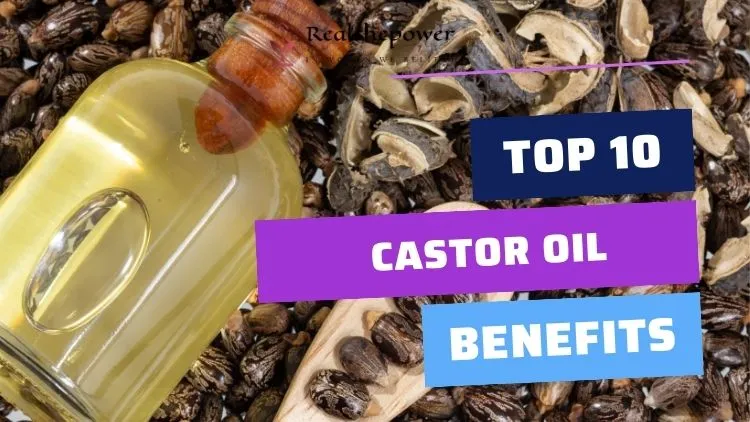 Castor Oil: Nature'S Secret Weapon For Hair, Skin, And More (Top 10 Benefits Explained!)