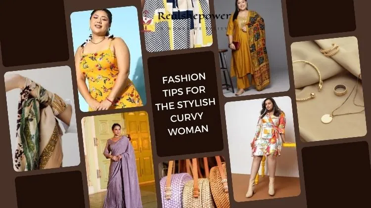 Flaunt Your Curves: 13 Fashion Tips For The Stylish Curvy Indian Woman 1 Flaunt Your Curves: 13 Fashion Tips For The Stylish Curvy Indian Woman