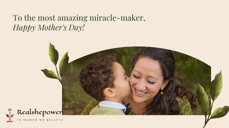 15 Mother'S Day Quotes: Expressing Gratitude And Love With Every Word 10 Happy Mother'S Day!