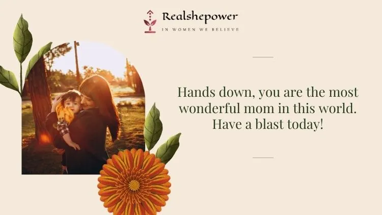 15 Mother'S Day Quotes: Expressing Gratitude And Love With Every Word 5 Mothers Day Quotes
