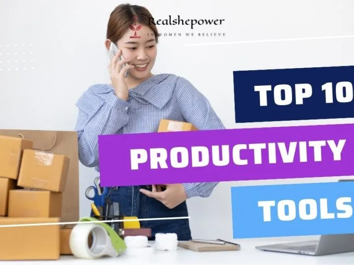 Top 10 Productivity Tools For Entrepreneurs