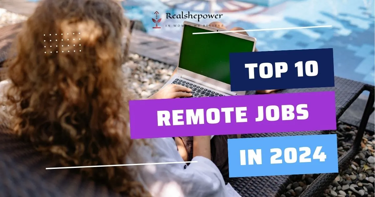 Top 10 Companies Hiring For Fully Remote Jobs In 2024